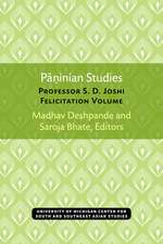 Paninian Studies: Professor S. D. Joshi Felicitation Volume