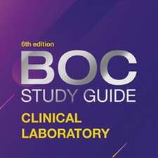 BOC Study Guide: Clinical Laboratory