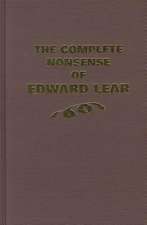 The Complete Nonsense of Edward Lear