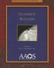 Gunshot Wounds