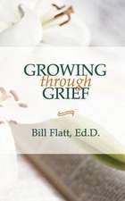 Growing Through Grief