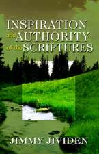 Inspiration and Authority of the Scriptures