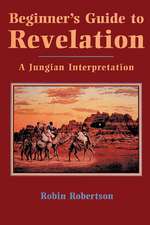 Beginner's Guide to Revelation: A Jungian Interpretation