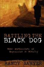 Battling the Black Dog