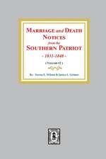 Marriage and Death Notices from the Southern Patriot, 1831-1848. (Volume #2)