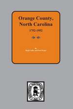 Orange County, North Carolina 1752-1952