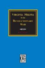 Virginia Militia in the Revolutionary War.