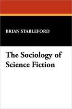 The Sociology of Science Fiction