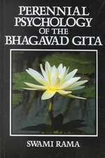 Perennial Psychology of the Bhagavad-Gita