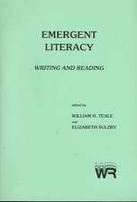 Emergent Literacy: Writing and Reading