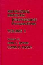 Behavioral Medicine: International Perspectives, Volume 1