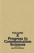 Progress in Communication Sciences, Volume 10