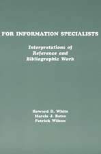 For Information Specialists: Interpretations of References and Bibliographic Work