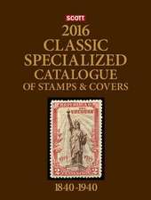 2017 Scott Catalogue Classic Specialized (World 1840-1940): Classic