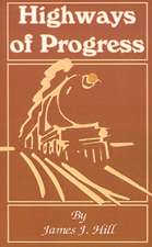 Highways of Progress