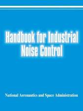 Handbook for Industrial Noise Control