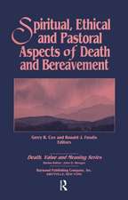 Spiritual, Ethical, and Pastoral Aspects of Death and Bereavement