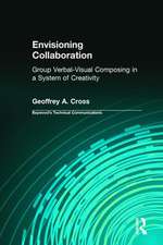 Envisioning Collaboration: Group Verbal-visual Composing in a System of Creativity