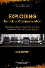 Exploding Technical Communication: Workplace Literacy Hierarchies and Their Implications for Literacy Sponsorship