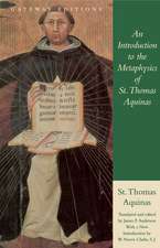 An Introduction to the Metaphysics of St. Thomas Aquinas