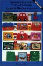 Pictorial Price Guide to Vinyl & Plastic Lunch Boxes & Thermoses