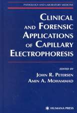 Clinical and Forensic Applications of Capillary Electrophoresis