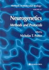 Neurogenetics: Methods and Protocols