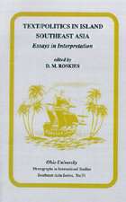 Text/Politics in Island Southeast Asia: Essays in Interpretation