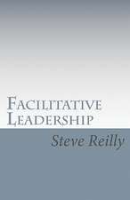 Facilitative Leadership