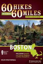 60 Hikes Within 60 Miles: Boston