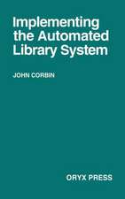 Implementing the Automated Library System