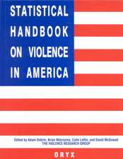 Statistical Handbook on Violence in America