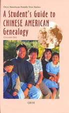 A Student's Guide to Chinese American Genealogy