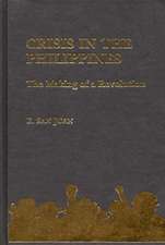 Crisis in the Philippines: The Making of a Revolution