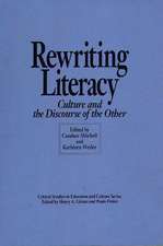 Rewriting Literacy: Culture and the Discourse of the Other