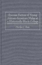 Success Factors of Young African-American Males at a Historically Black College