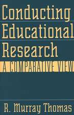 Conducting Educational Research: A Comparative View