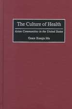 The Culture of Health: Asian Communities in the United States