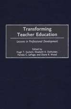 Transforming Teacher Education: Lessons in Professional Development