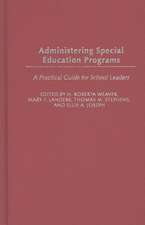 Administering Special Education Programs: A Practical Guide for School Leaders