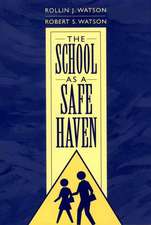 The School as a Safe Haven