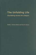 The Unfolding Life: Counseling Across the Lifespan