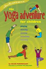 The Yoga Adventure for Children