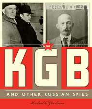 The KGB and Other Russian Spies