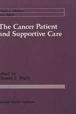 The Cancer Patient and Supportive Care: Medical, Surgical, and Human Issues