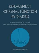 Replacement of Renal Function by Dialysis: A textbook of dialysis