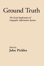 Ground Truth: The Social Implications of Geographic Information Systems