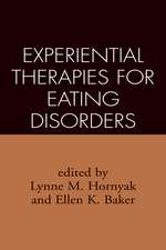 Experiential Therapies for Eating Disorders