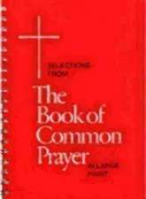 Selections from the Book of Common Prayer