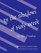 In the Shadows of Holy Week